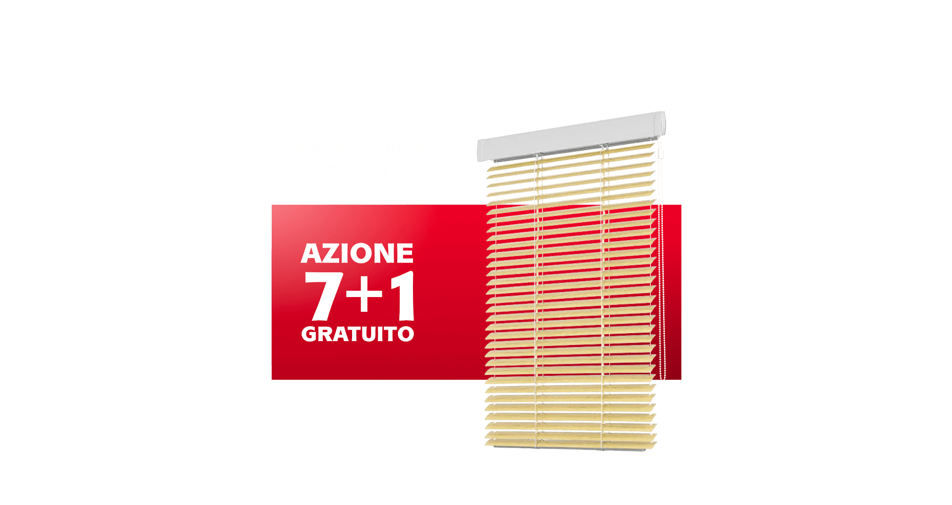 Veneziane da interno “7 +1”